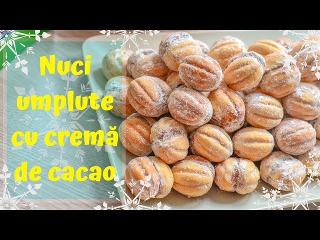 Nuci umplute cu cremă de cacao (rețeta copilăriei mele) – rețetă VIDEO și update 2018